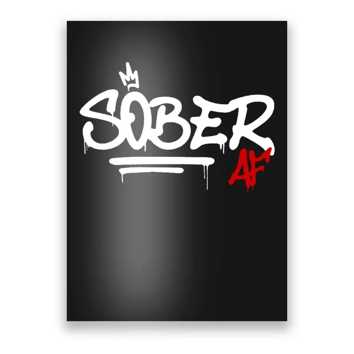 Sober Af Recovery Poster