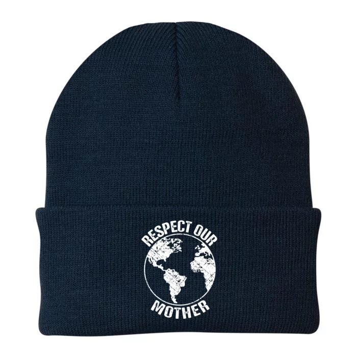 Sustainability And Respect Our Mother Gift Knit Cap Winter Beanie