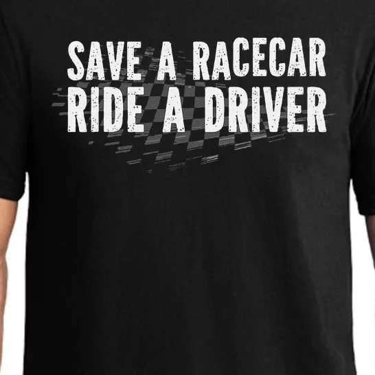 Save A Racecar Ride A Driver Pajama Set