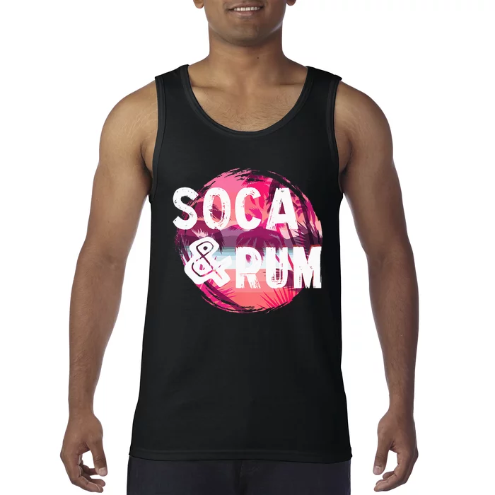 Soca And Rum Music Lover And Drinker Tank Top