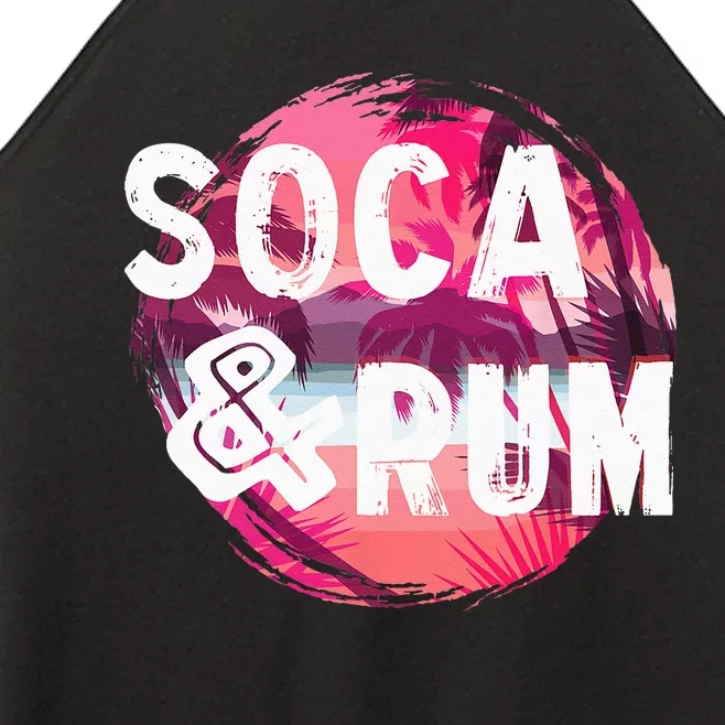 Soca And Rum Music Lover And Drinker Women’s Perfect Tri Rocker Tank