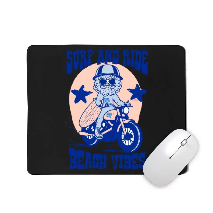 Surf And Ride Beach Vibes Mousepad