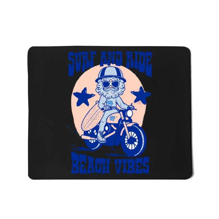 Surf And Ride Beach Vibes Mousepad