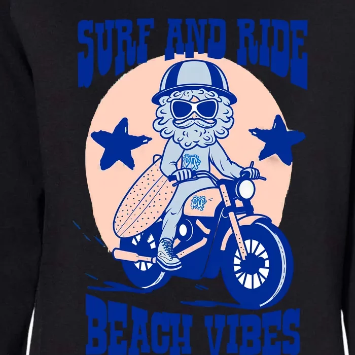 Surf And Ride Beach Vibes Womens California Wash Sweatshirt