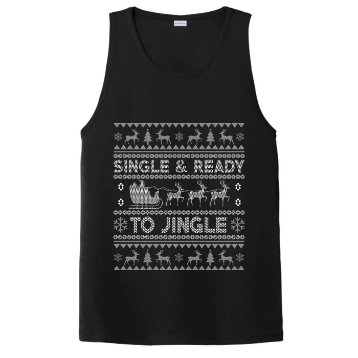 Single And Ready To Jingle Funny Ugly Christmas Sweater Performance Tank