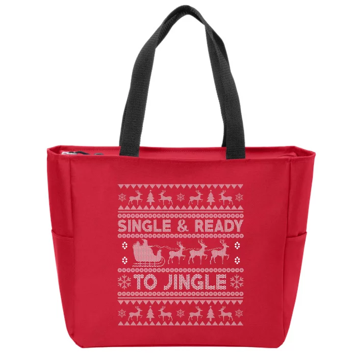 Single And Ready To Jingle Funny Ugly Christmas Sweater Zip Tote Bag