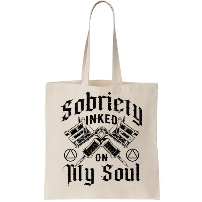 Sobriety Addiction Recovery Alcoholic Sober Living Tote Bag