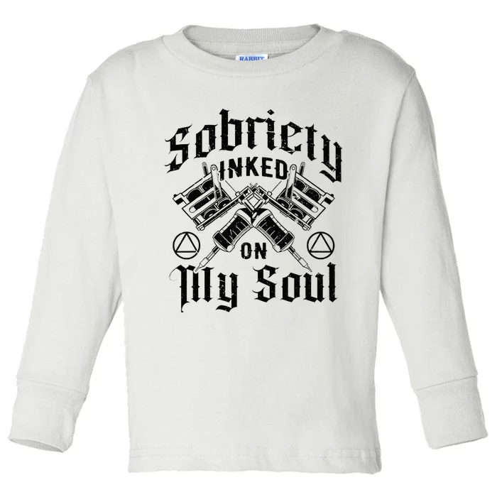 Sobriety Addiction Recovery Alcoholic Sober Living Toddler Long Sleeve Shirt