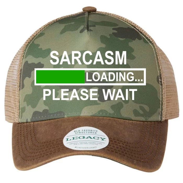 Sarcasm Loading Please Wait Legacy Tie Dye Trucker Hat