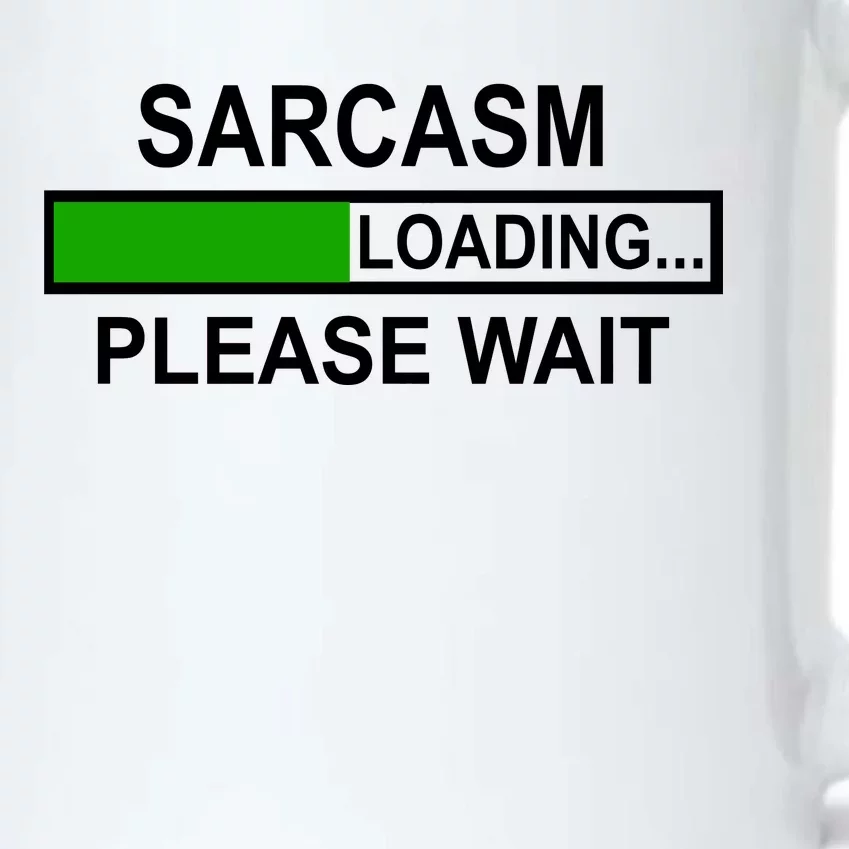 Sarcasm Loading Please Wait Black Color Changing Mug