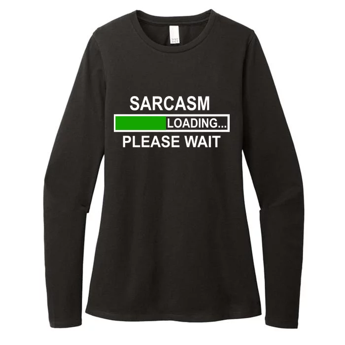 Sarcasm Loading Please Wait Womens CVC Long Sleeve Shirt