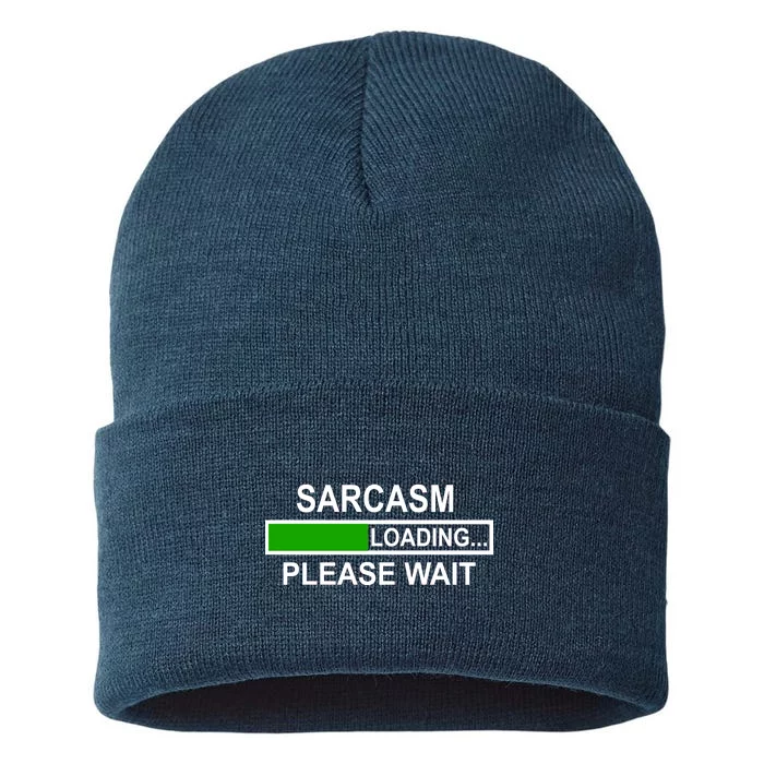 Sarcasm Loading Please Wait Sustainable Knit Beanie