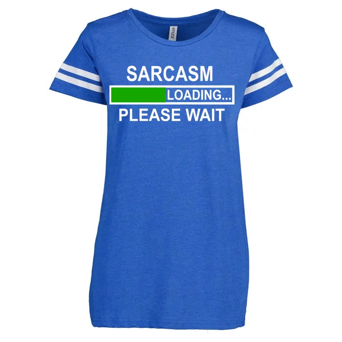 Sarcasm Loading Please Wait Enza Ladies Jersey Football T-Shirt