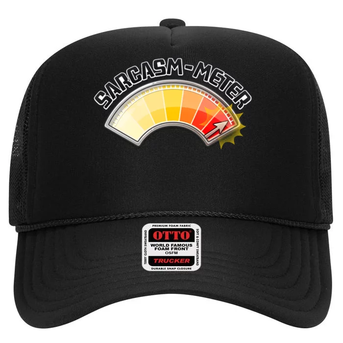 Sarcasm Meter High High Crown Mesh Trucker Hat