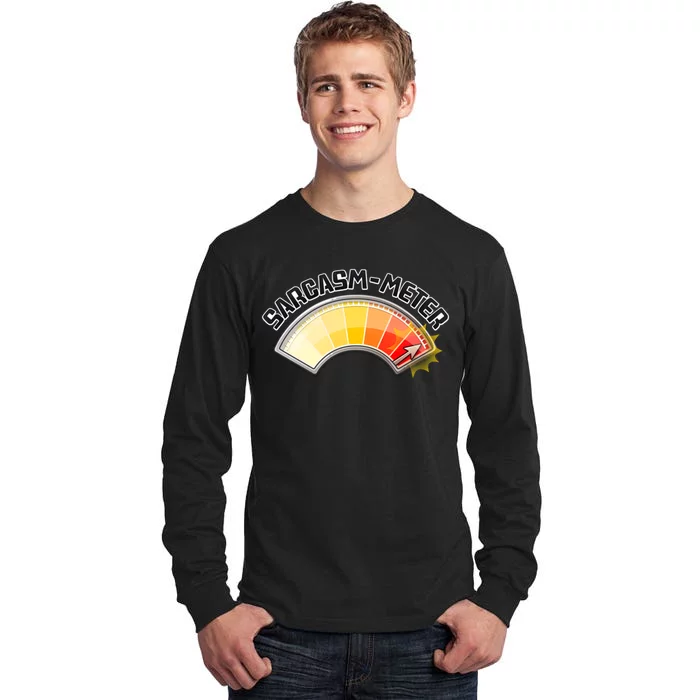 Sarcasm Meter High Tall Long Sleeve T-Shirt