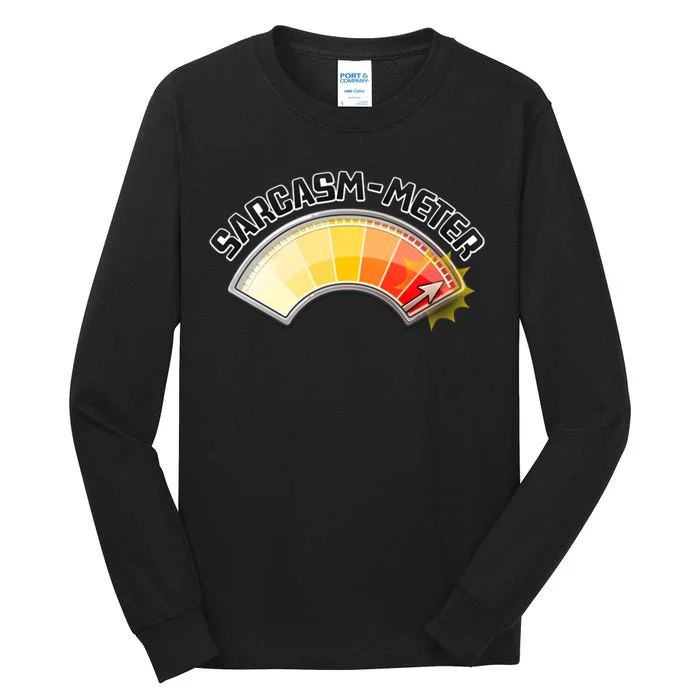 Sarcasm Meter High Tall Long Sleeve T-Shirt