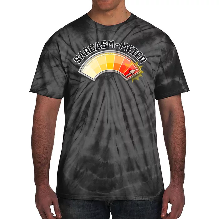 Sarcasm Meter High Tie-Dye T-Shirt