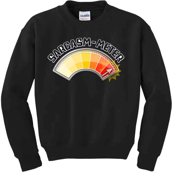 Sarcasm Meter High Kids Sweatshirt