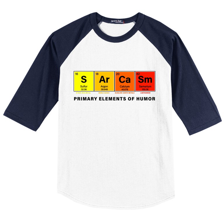 Sarcasm Primary Elements of Humor Baseball Sleeve Shirt