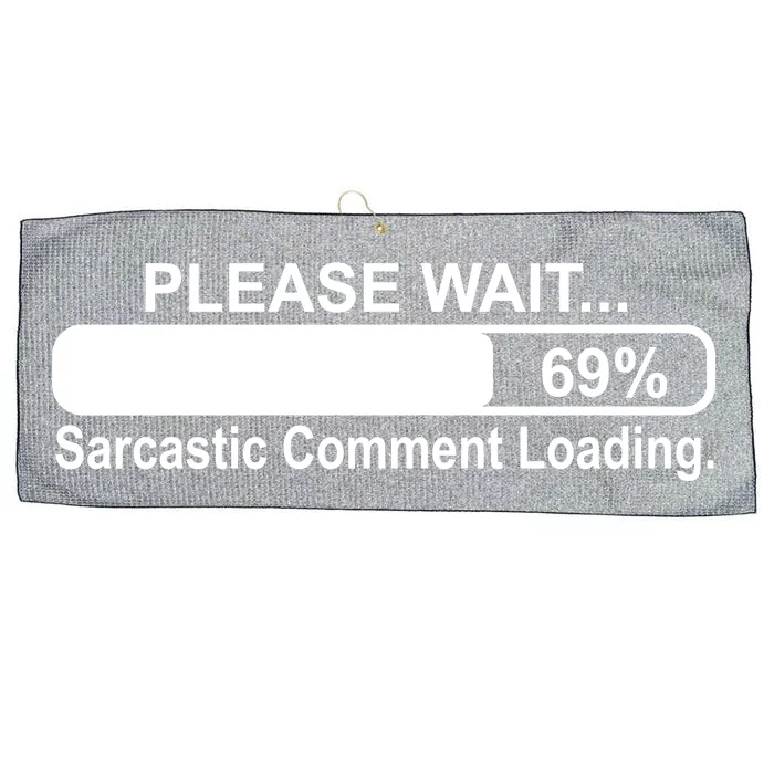 Sarcastic Comment Loading Large Microfiber Waffle Golf Towel