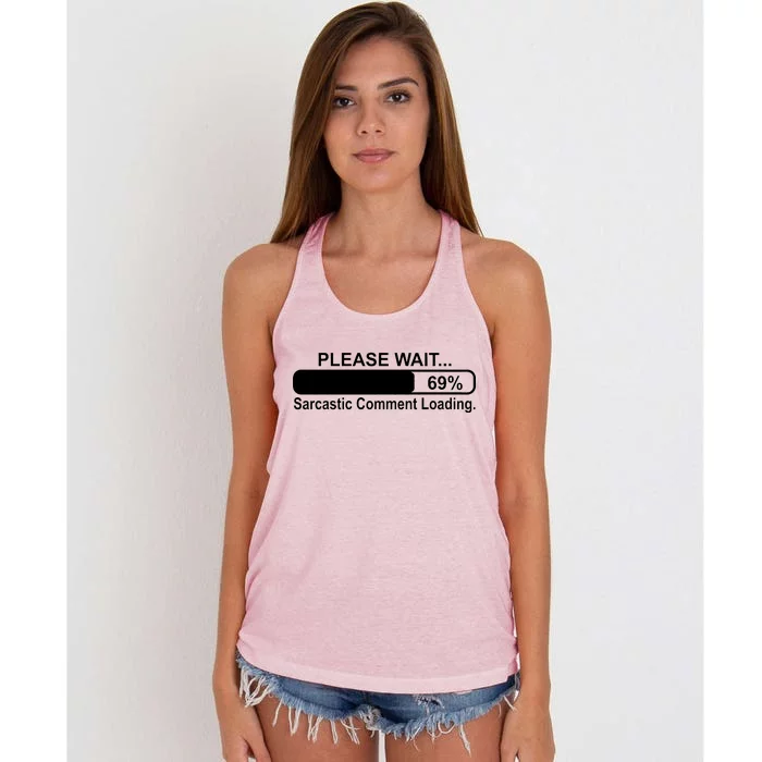 Sarcastic Comment Loading Women's Knotted Racerback Tank