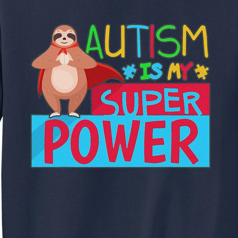 Sloth Autism Superpower Awarenesss Sweatshirt