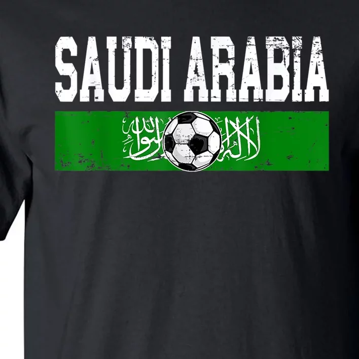 Saudi Arabia Saudis Flag Soccer Jersey Football Lovers Tall T-Shirt