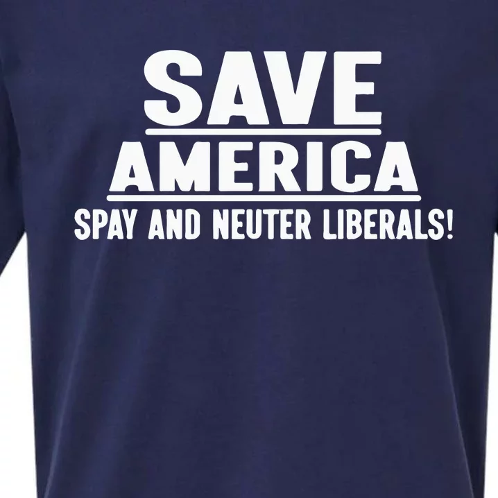 Save America Spay And Neuter Liberals Sueded Cloud Jersey T-Shirt