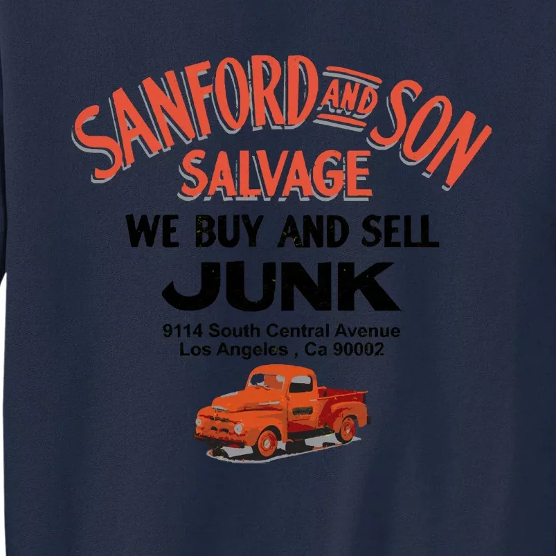 Sanford &Amp; Son Salvage Sign Tall Sweatshirt