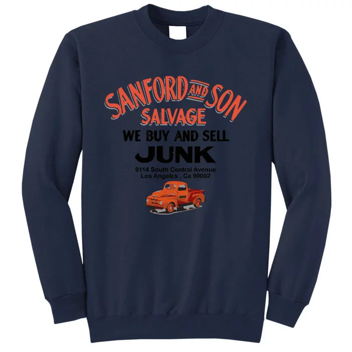 Sanford &Amp; Son Salvage Sign Tall Sweatshirt