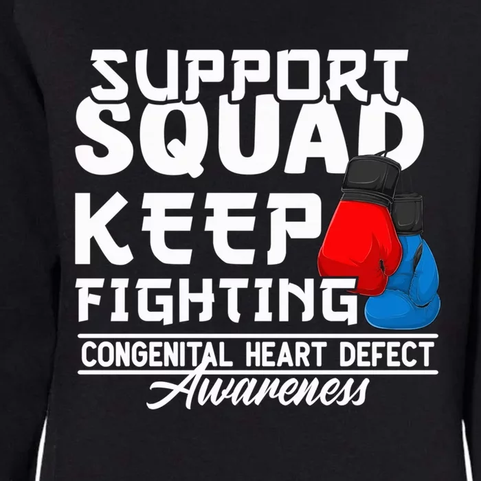 Support Awareness Squad I CHD Congenital Heart Defect Womens California Wash Sweatshirt