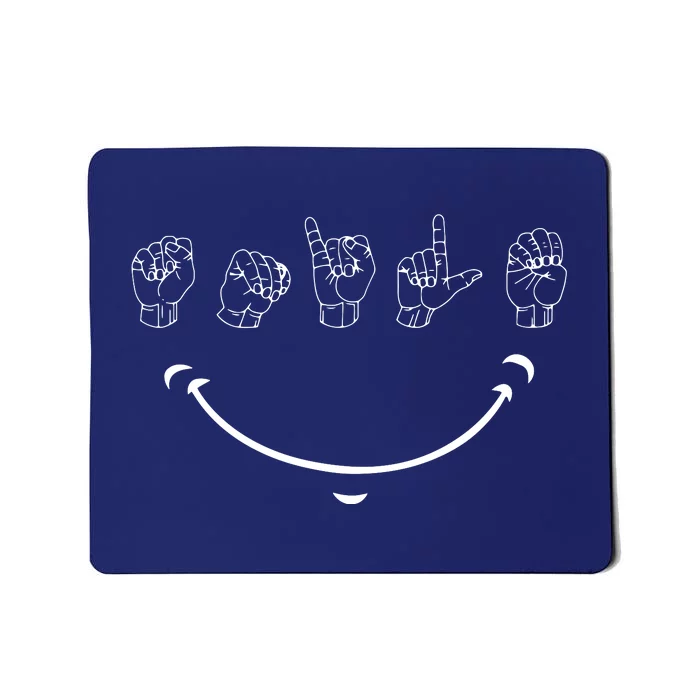 Smile American Sign Language ASL Mousepad