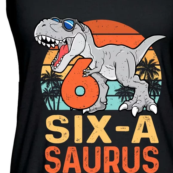 Six A Saurus Rex 6th Birthday Dinosaur 6 Year Old Boy Ladies Essential Flowy Tank