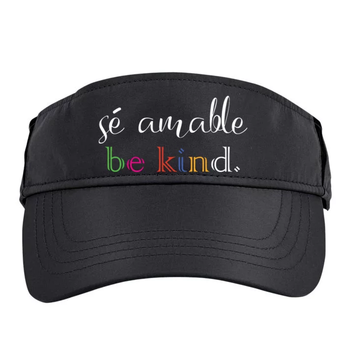 Se Amable Spanish Teacher Gift Be Kind Adult Drive Performance Visor