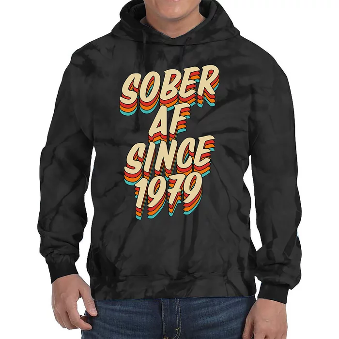 Sober Af Since 1979 Funny Sobriety Anniversary Party Supply Tie Dye Hoodie