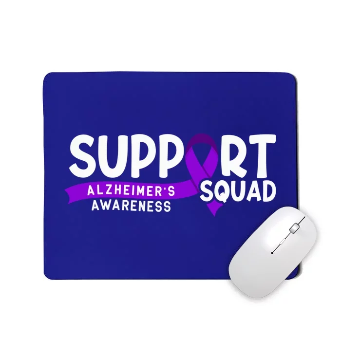 Support Awareness Squad I ALZ Remember Alzheimers Mousepad