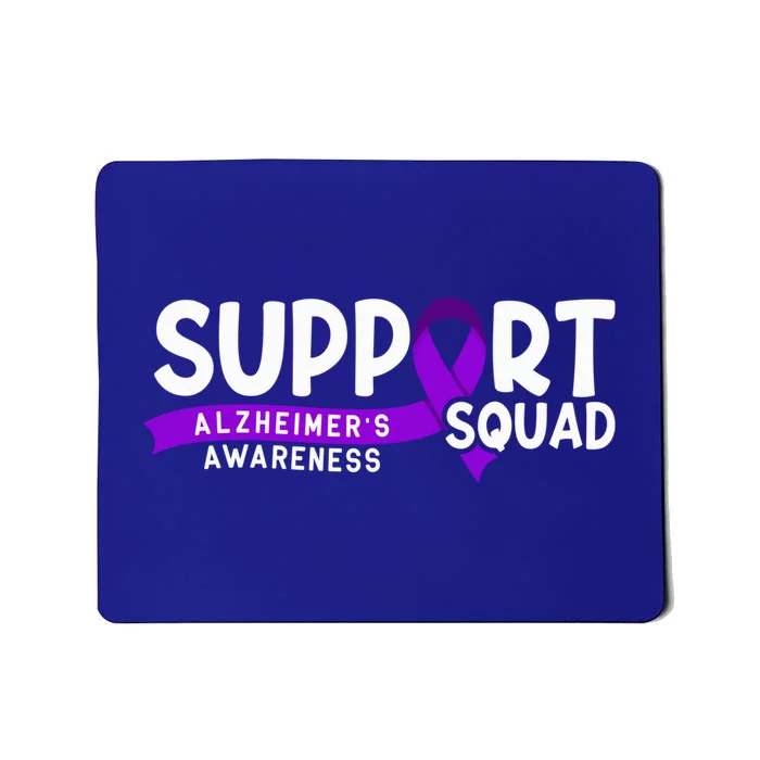 Support Awareness Squad I ALZ Remember Alzheimers Mousepad