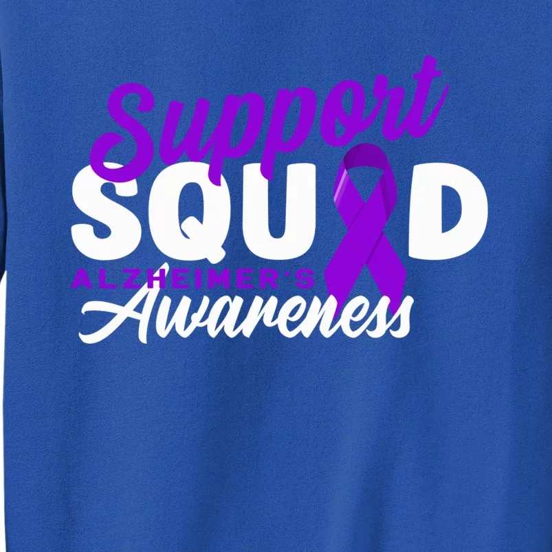 Support Awareness Squad I ALZ Remember Alzheimers Tall Sweatshirt