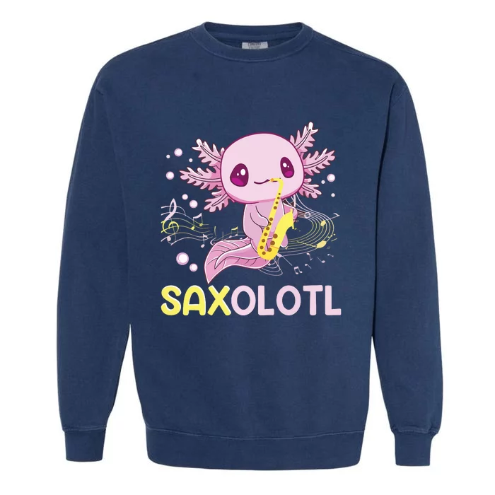 Saxolotl Adorable Saxophone Playing Funny Axolotl Gift Girl Premium Garment-Dyed Sweatshirt