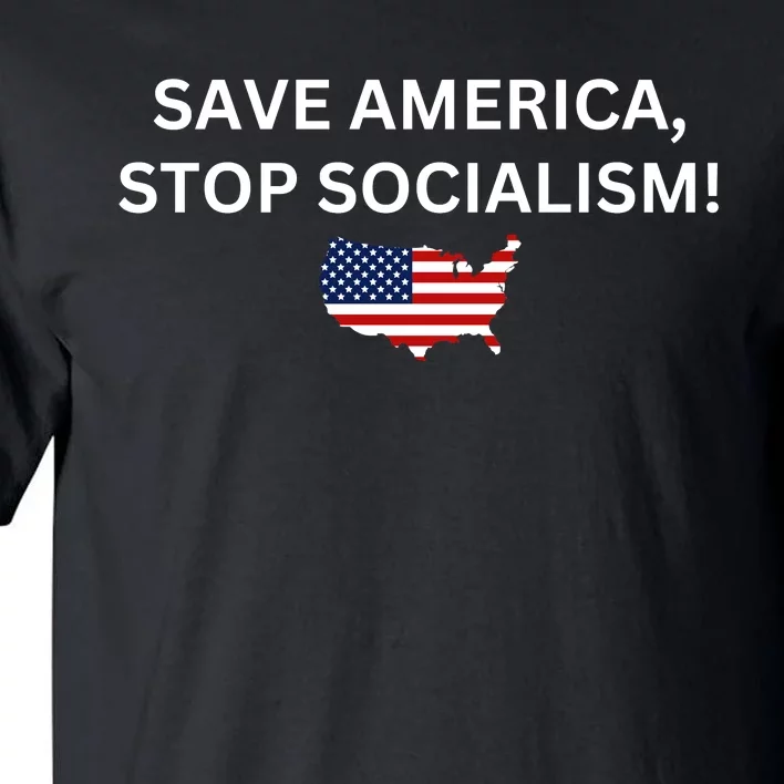 Save America Stop Socialism Tall T-Shirt