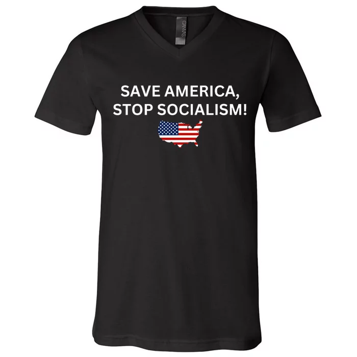 Save America Stop Socialism V-Neck T-Shirt