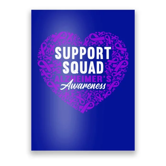 Support Awareness Squad I ALZ Remember Alzheimers Poster