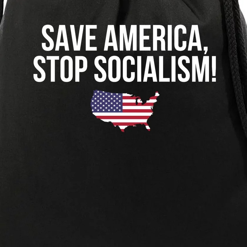 Save America Stop Socialism Drawstring Bag