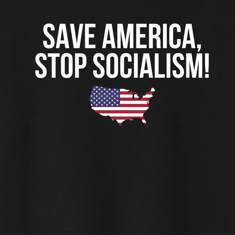 Save America Stop Socialism Women's Crop Top Tee