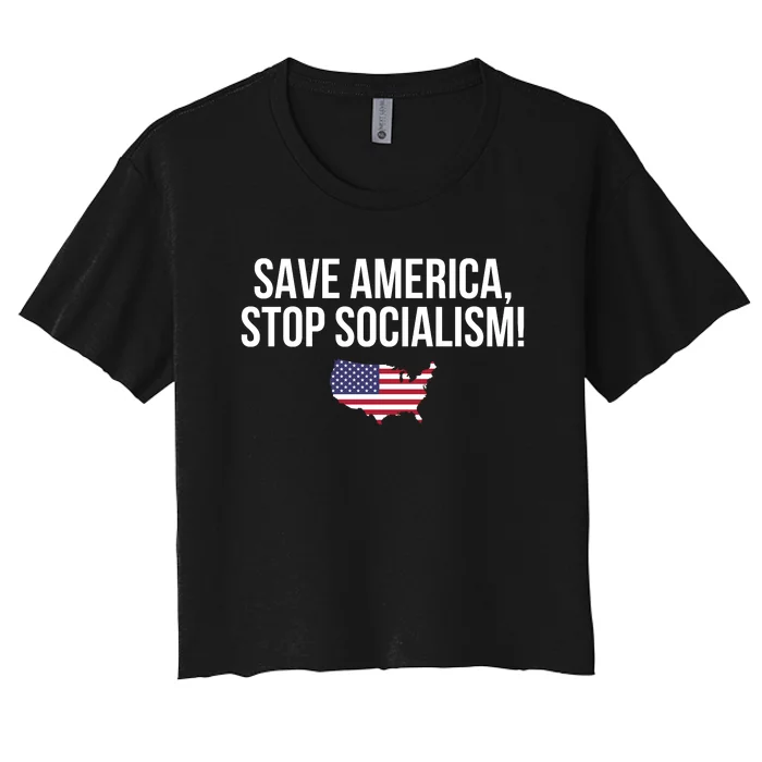 Save America Stop Socialism Women's Crop Top Tee