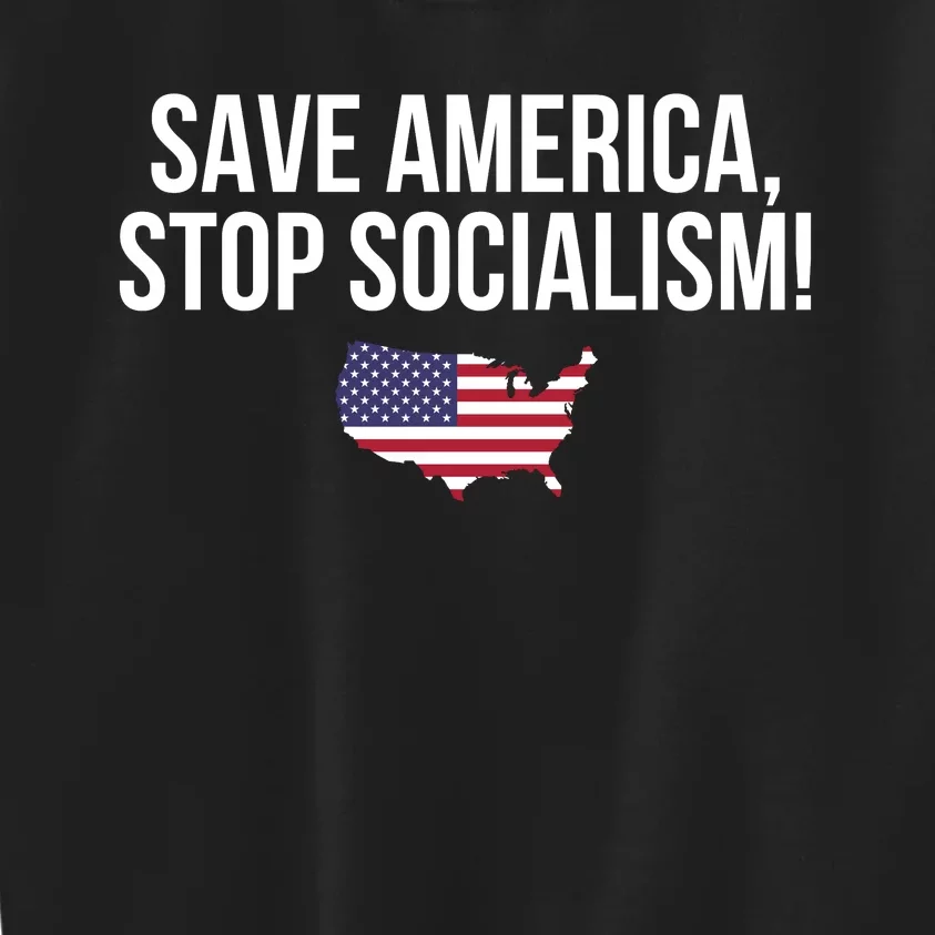 Save America Stop Socialism Kids Sweatshirt