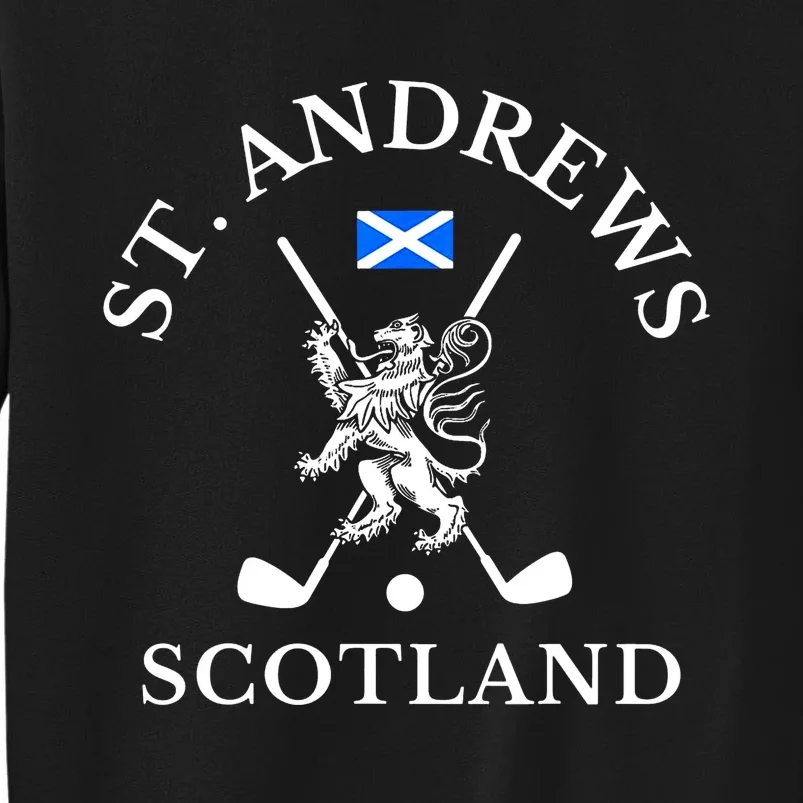 St. Andrews Scotland Golf Fan Tall Sweatshirt