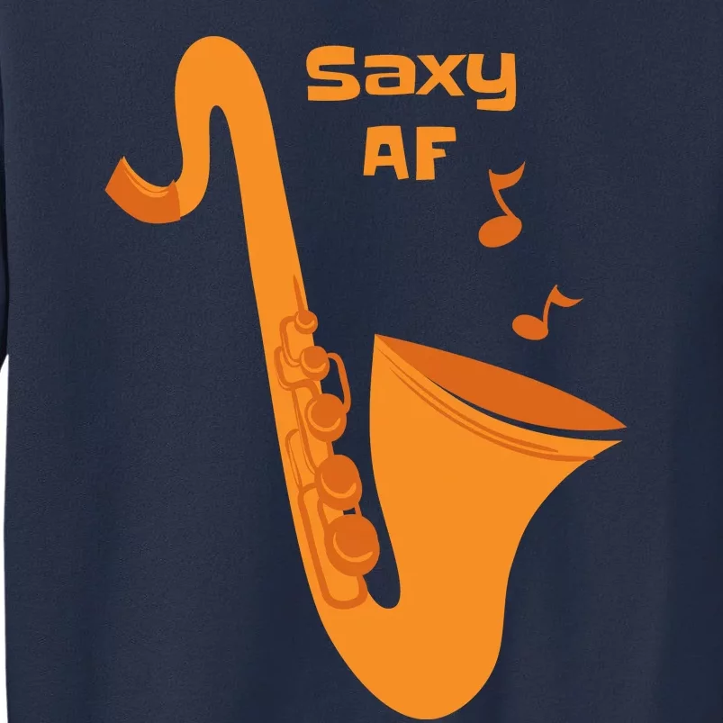 Saxy AF Sweatshirt