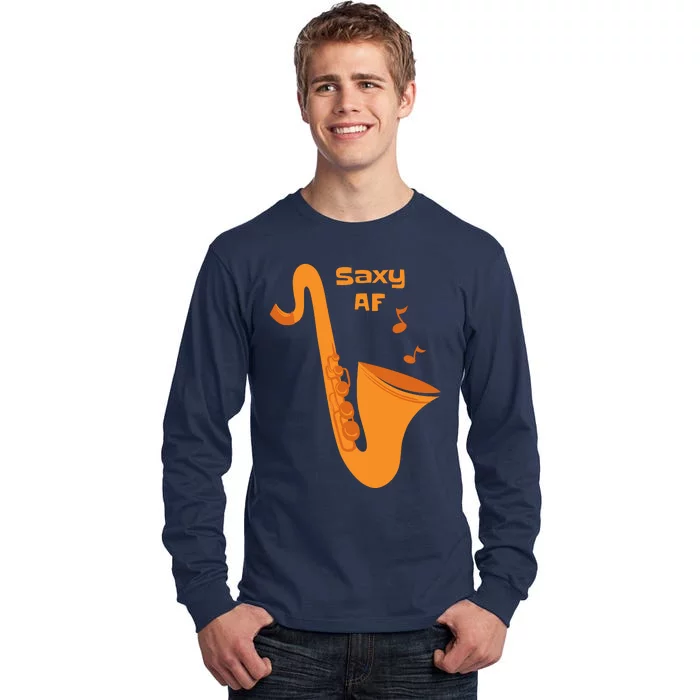 Saxy AF Tall Long Sleeve T-Shirt