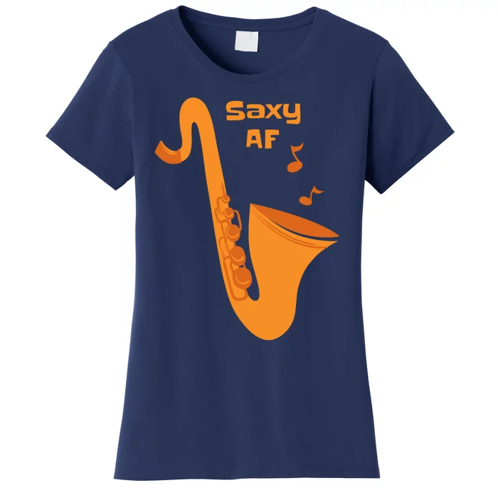 Saxy AF Women's T-Shirt